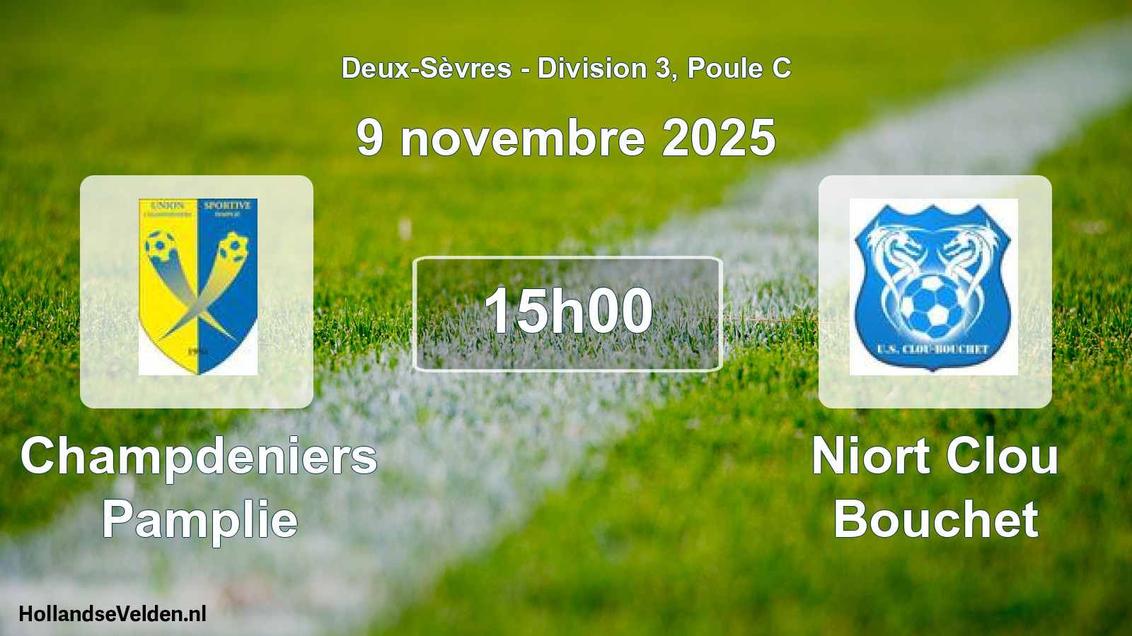 Geplande wedstrijd: Champdeniers Pamplie - Niort Clou Bouchet (9 novembre 2025)