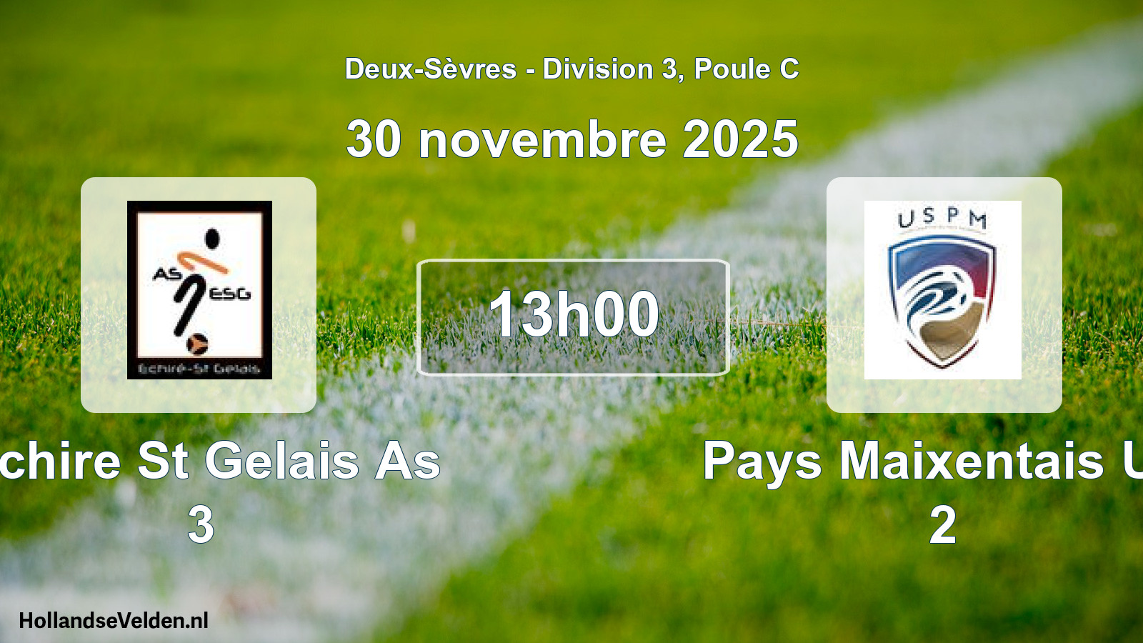 Geplande wedstrijd: Echire St Gelais As 3 - Pays Maixentais Us 2 (30 novembre 2025)