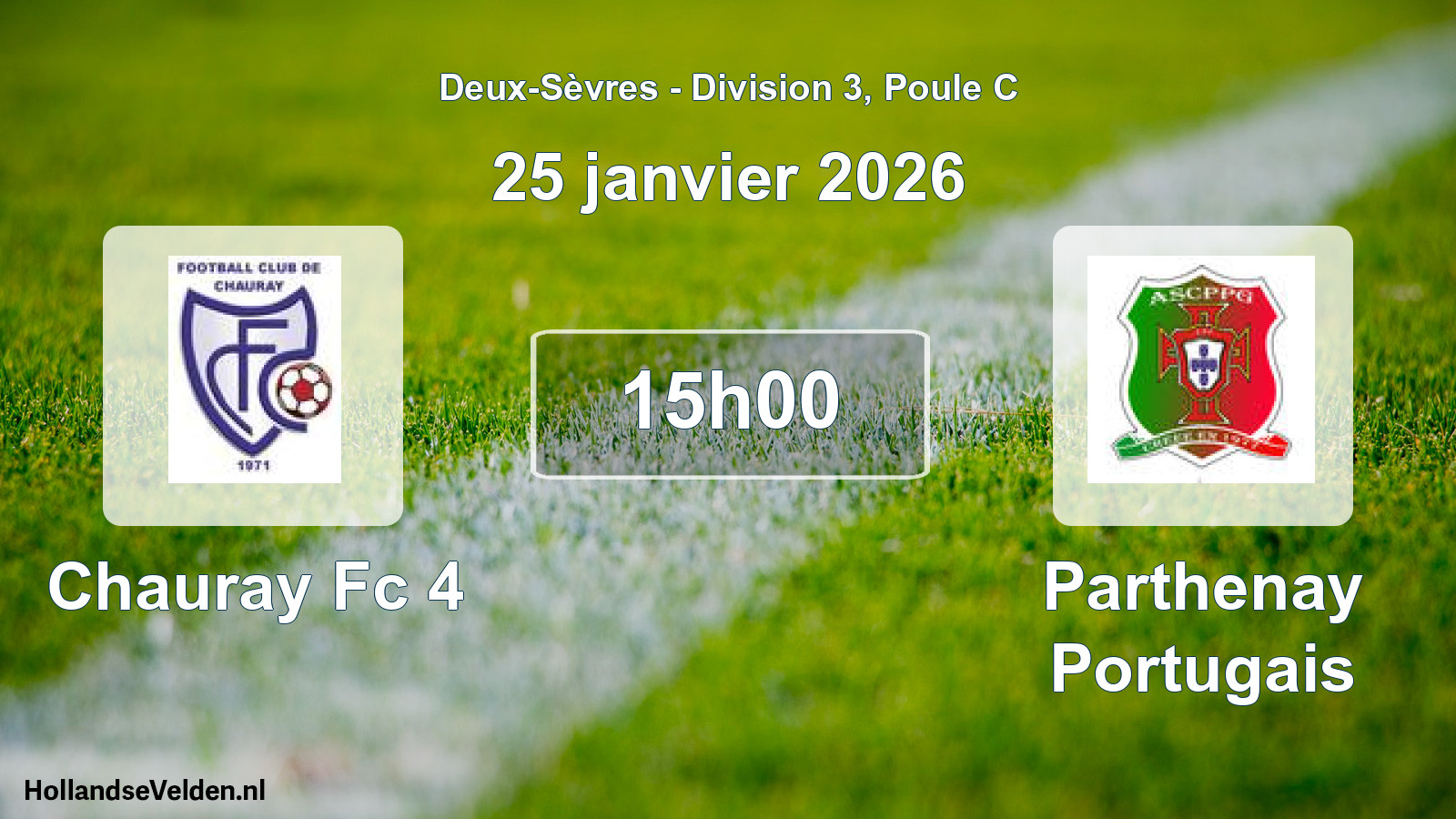 Geplande wedstrijd: Chauray Fc 4 - Parthenay Portugais (25 januari 2026)
