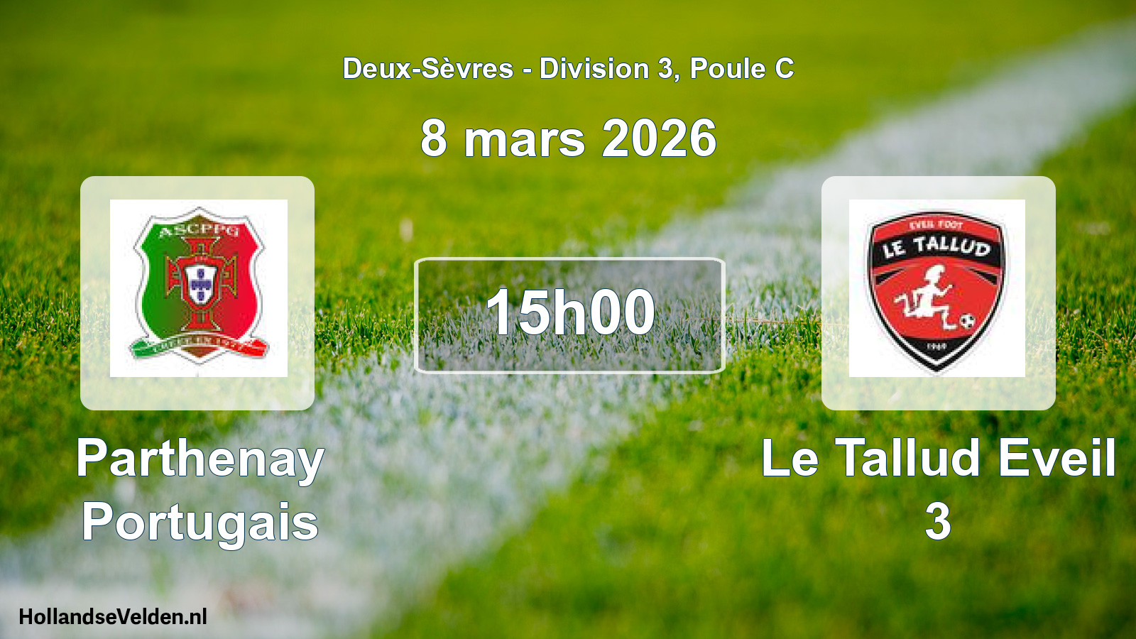 Geplande wedstrijd: Parthenay Portugais - Le Tallud Eveil 3 (8 maart 2026)
