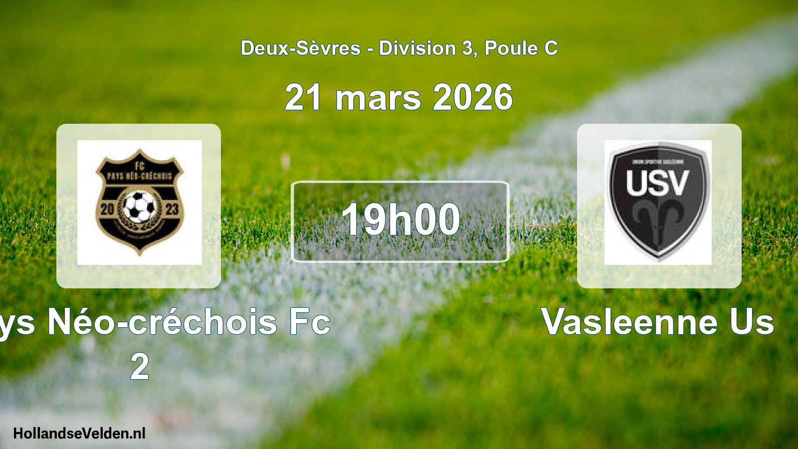 Geplande wedstrijd: Pays Néo-créchois Fc 2 - Vasleenne Us (21 maart 2026)