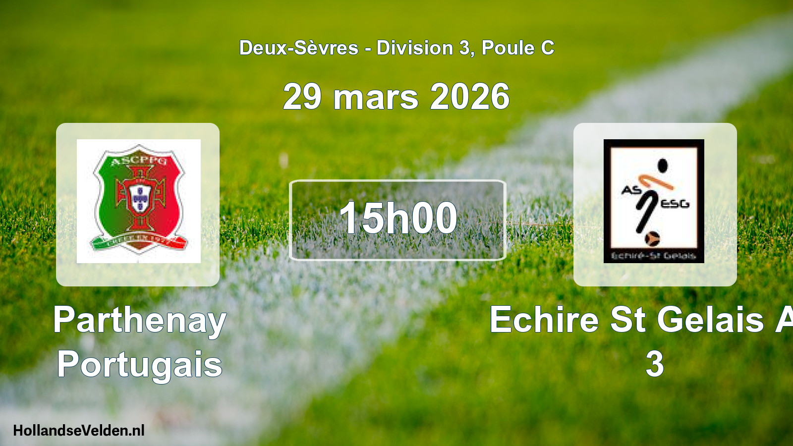 Geplande wedstrijd: Parthenay Portugais - Echire St Gelais As 3 (29 maart 2026)
