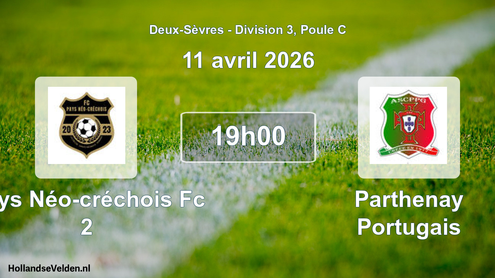 Geplande wedstrijd: Pays Néo-créchois Fc 2 - Parthenay Portugais (11 april 2026)