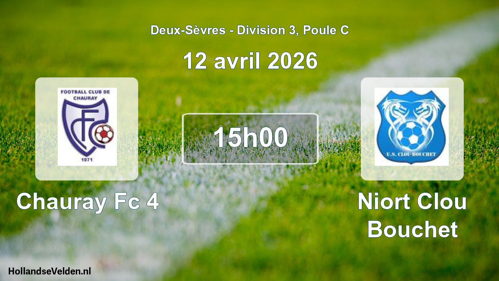 Geplande wedstrijd: Chauray Fc 4 - Niort Clou Bouchet (12 avril 2026)