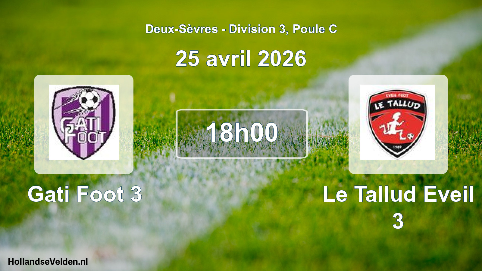 Scheduled Match: Gati Foot 3 - Le Tallud Eveil 3 (25 April 2026)