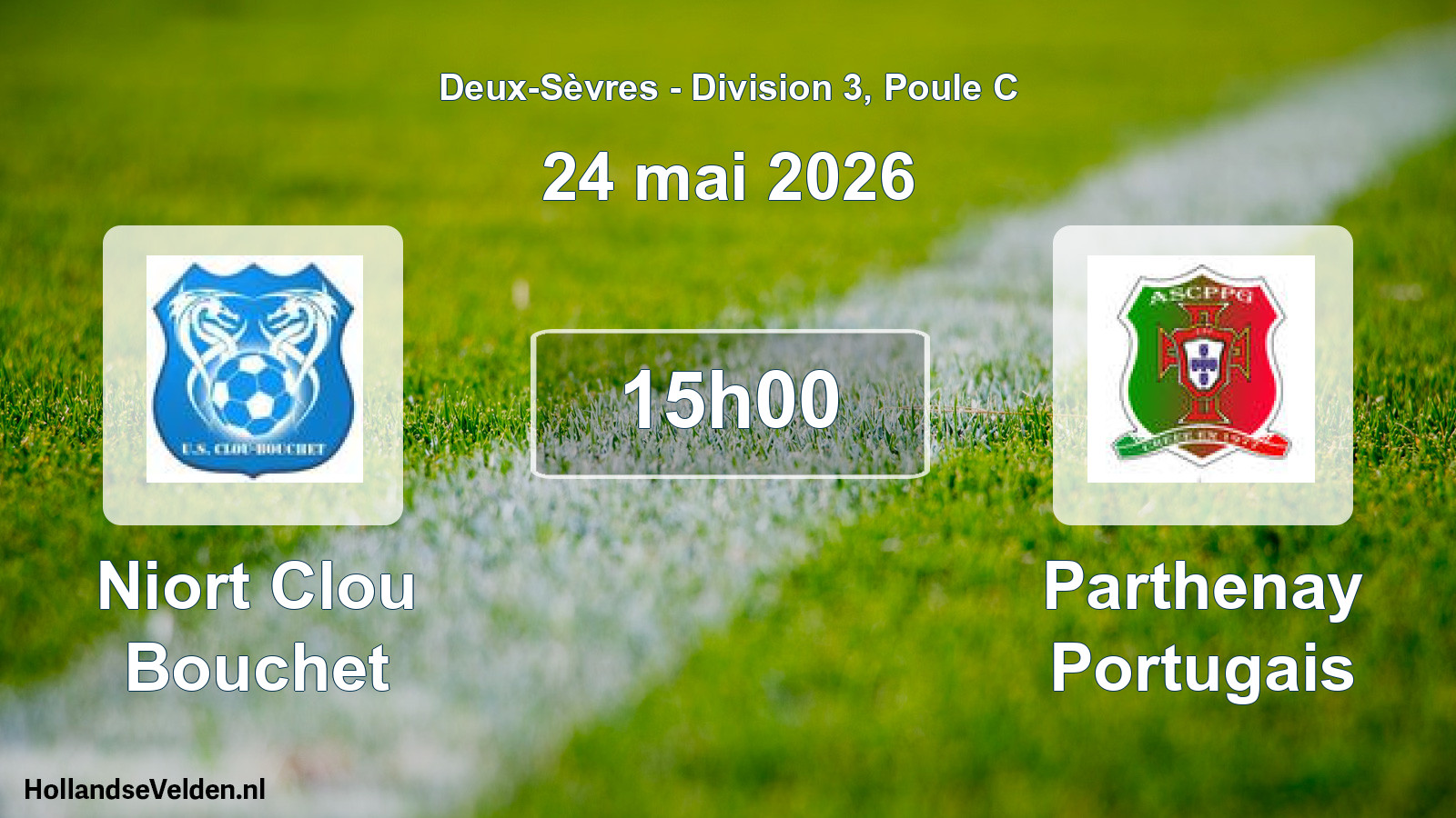 Geplande wedstrijd: Niort Clou Bouchet - Parthenay Portugais (24 mai 2026)