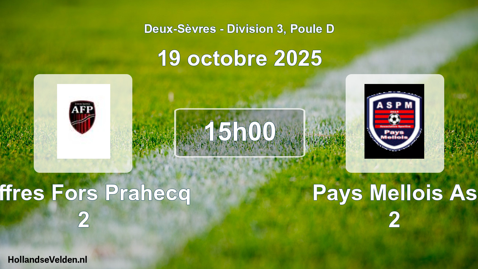Geplande wedstrijd: Aiffres Fors Prahecq 2 - Pays Mellois As 2 (19 octobre 2025)