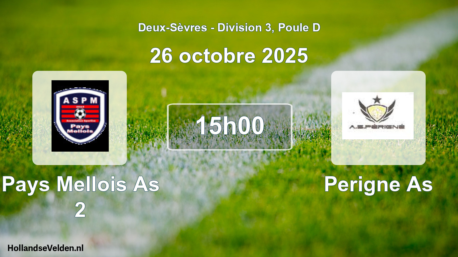 Geplande wedstrijd: Pays Mellois As 2 - Perigne As (26 octobre 2025)