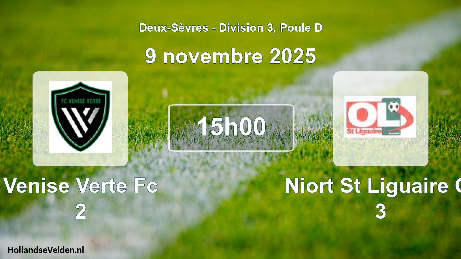 Scheduled Match: Venise Verte Fc 2 - Niort St Liguaire Ol 3 (9 November 2025)