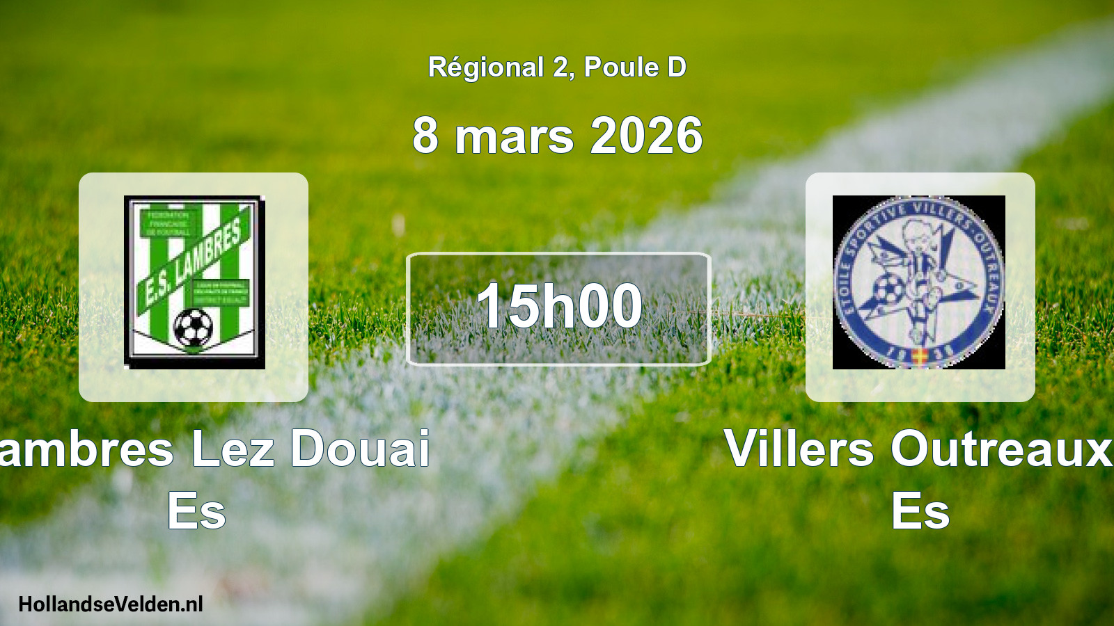 Geplande wedstrijd: Lambres Lez Douai Es - Villers Outreaux Es (8 mars 2026)