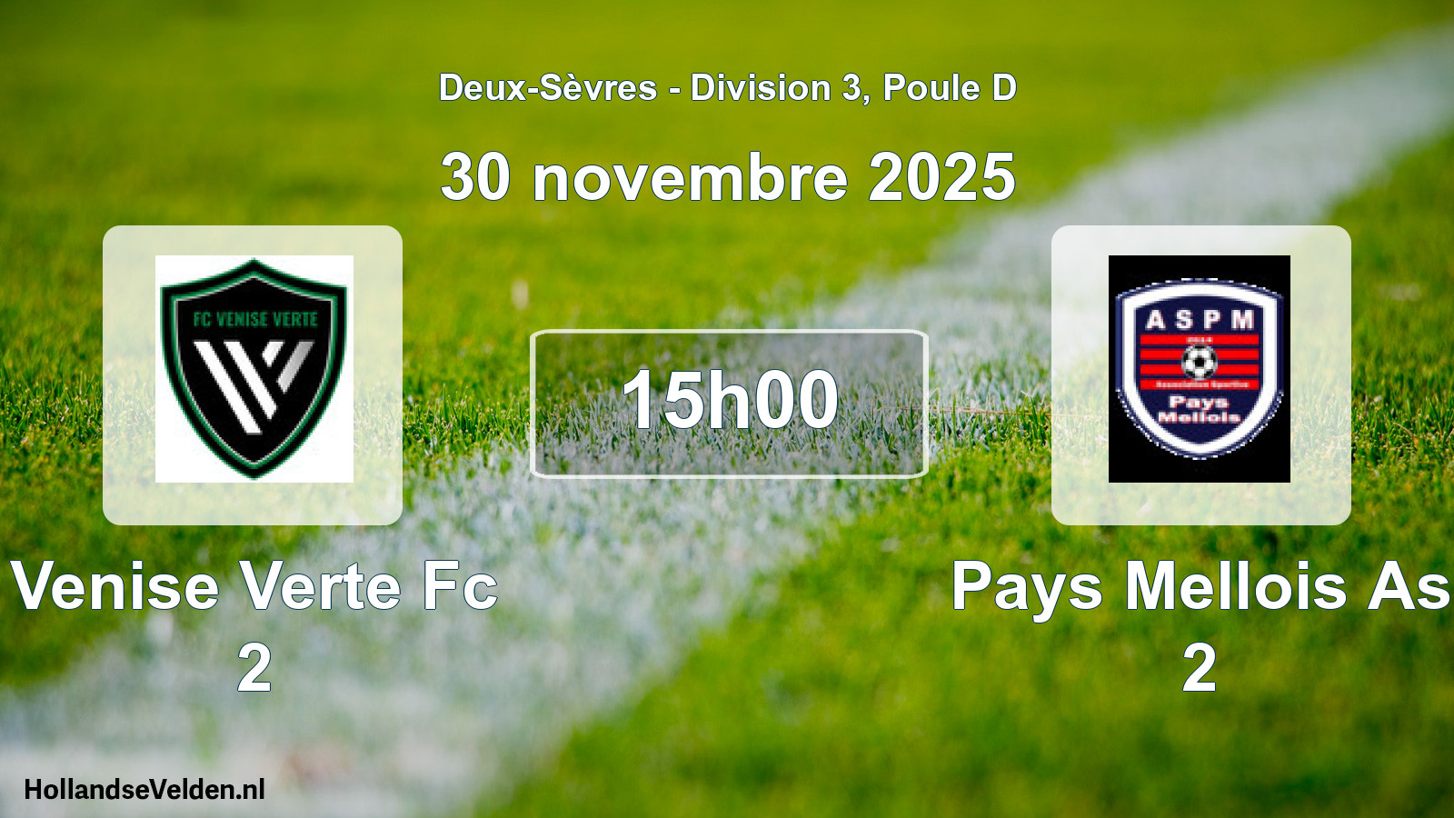 Geplande wedstrijd: Venise Verte Fc 2 - Pays Mellois As 2 (30 novembre 2025)