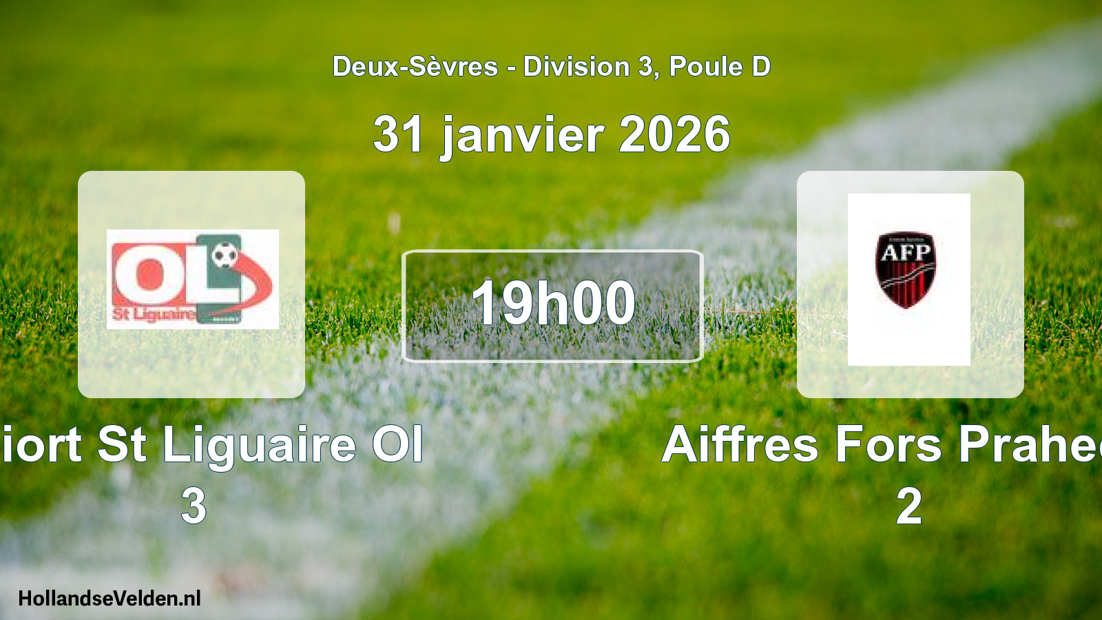 Geplande wedstrijd: Niort St Liguaire Ol 3 - Aiffres Fors Prahecq 2 (31 janvier 2026)