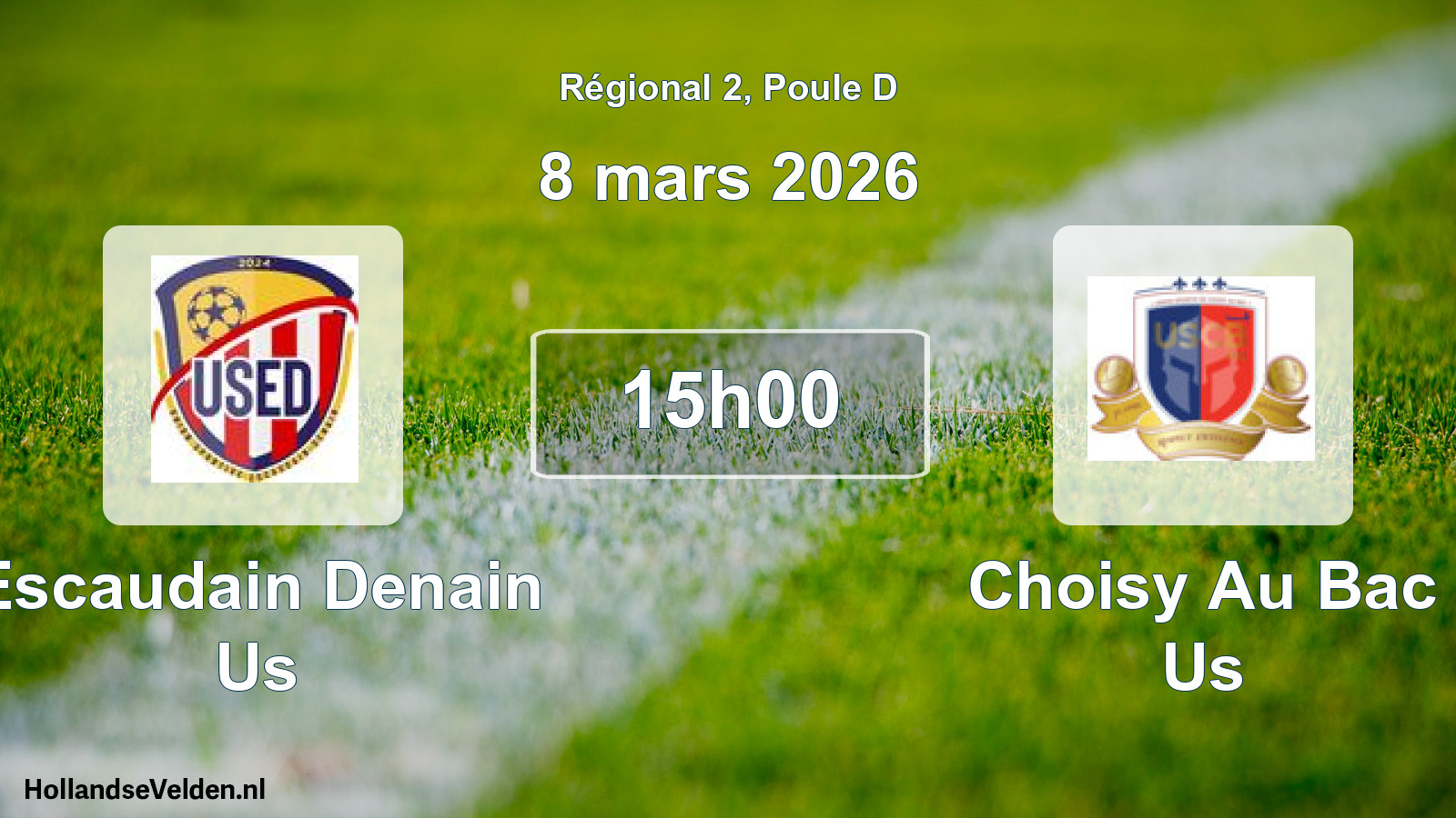 Geplande wedstrijd: Escaudain Denain Us - Choisy Au Bac Us (8 mars 2026)