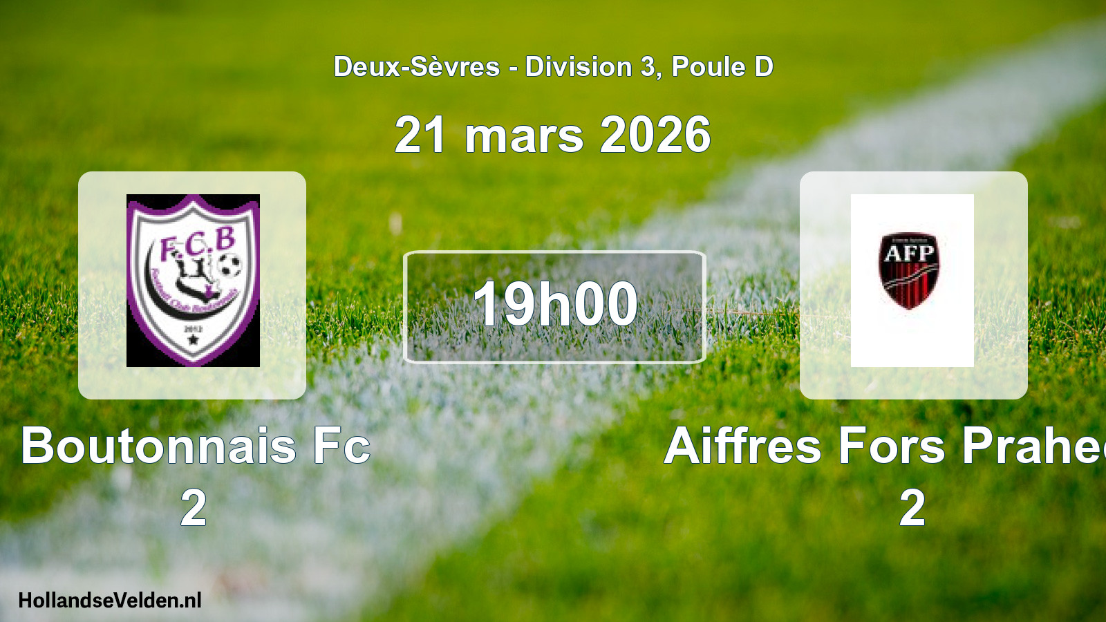 Geplande wedstrijd: Boutonnais Fc 2 - Aiffres Fors Prahecq 2 (21 mars 2026)