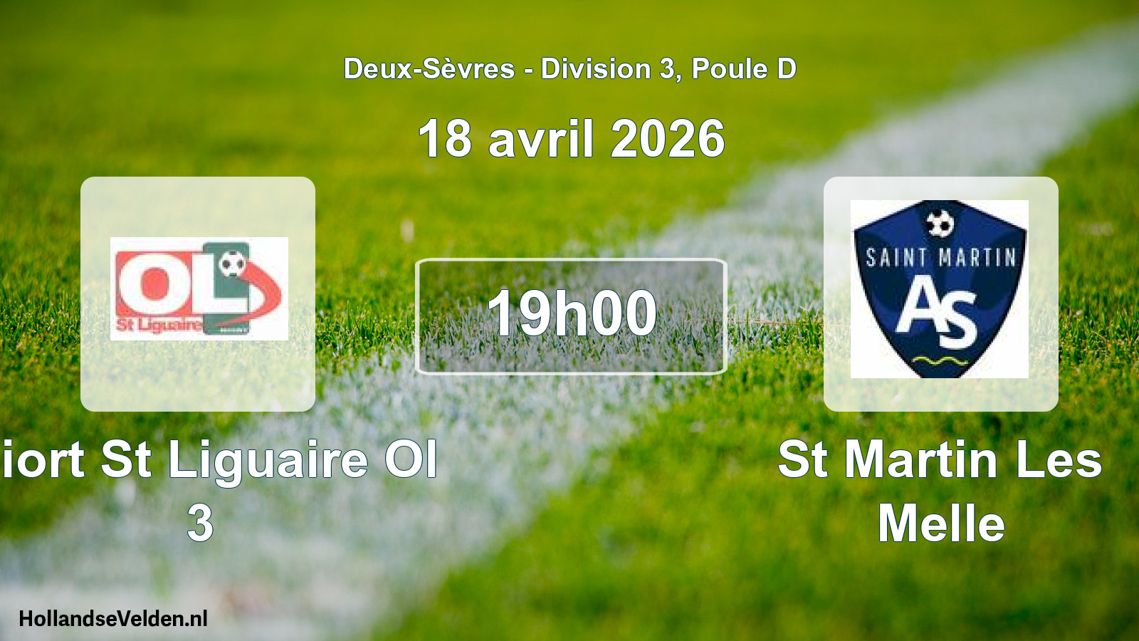 Geplande wedstrijd: Niort St Liguaire Ol 3 - St Martin Les Melle (18 avril 2026)