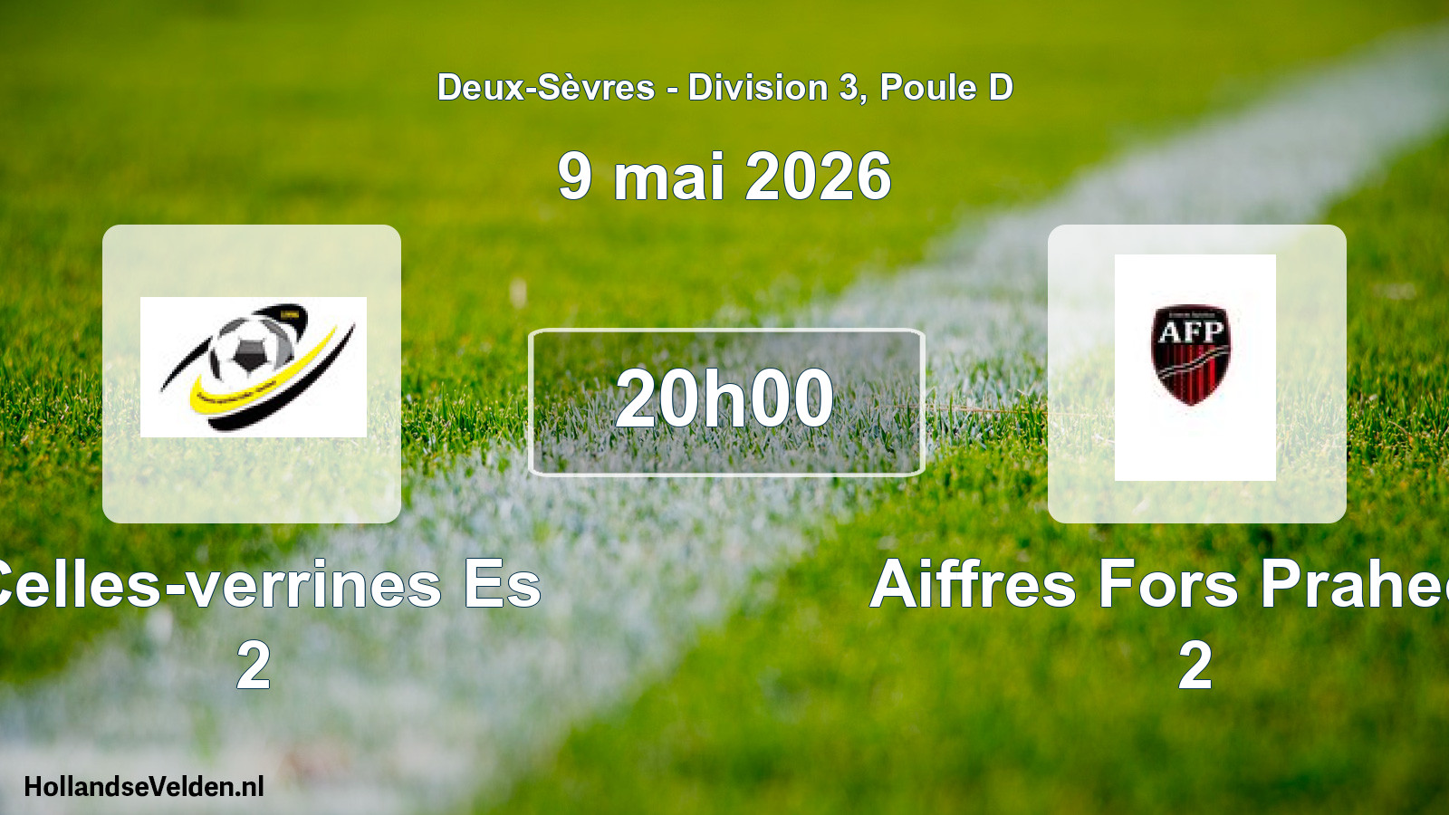 Geplande wedstrijd: Celles-verrines Es 2 - Aiffres Fors Prahecq 2 (9 mai 2026)