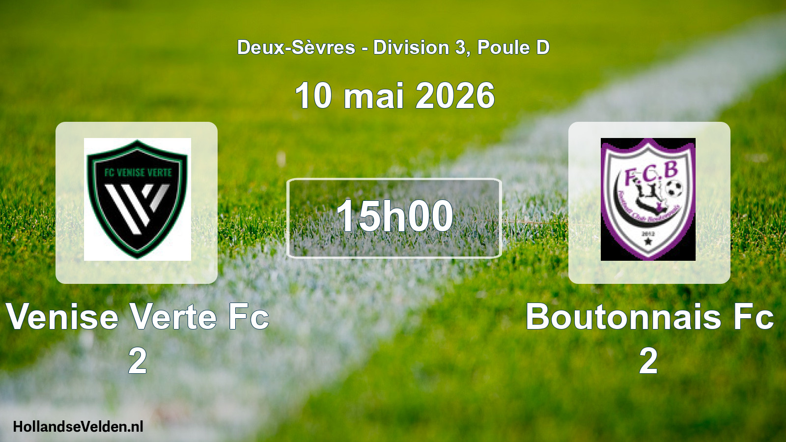 Geplande wedstrijd: Venise Verte Fc 2 - Boutonnais Fc 2 (10 mai 2026)