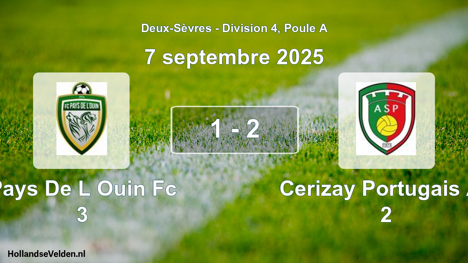 Gespeelde wedstrijd: Pays De L Ouin Fc 3 - Cerizay Portugais As 2 1 - 2 (7 septembre 2025)