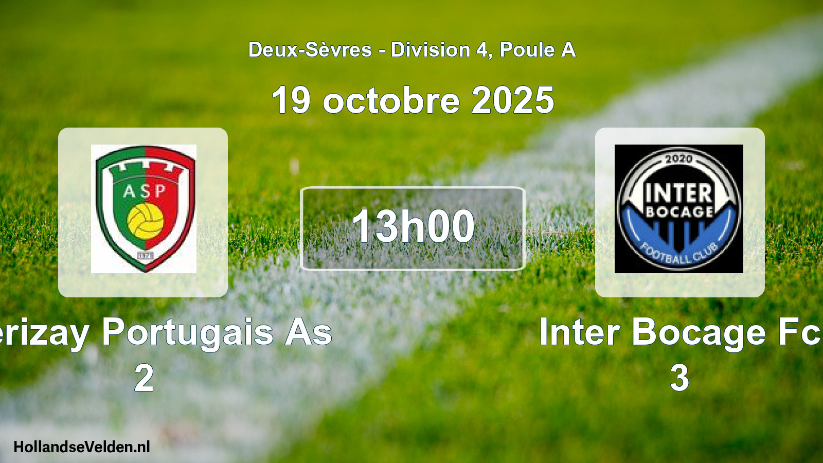 Geplande wedstrijd: Cerizay Portugais As 2 - Inter Bocage Fc 3 (19 octobre 2025)