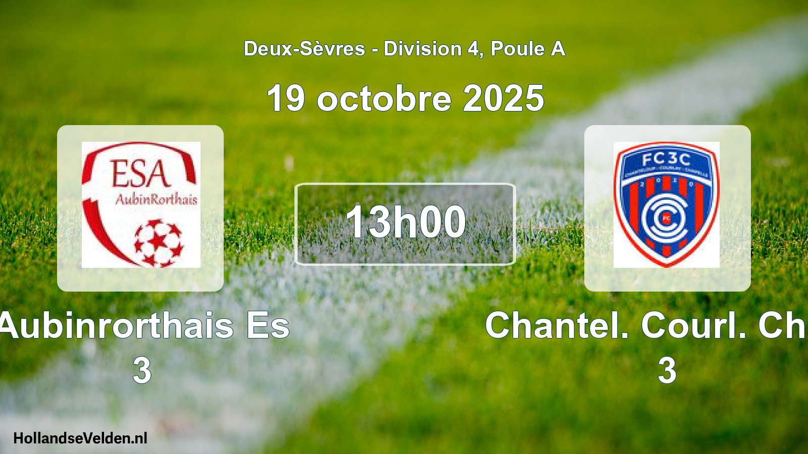 Scheduled Match: Aubinrorthais Es 3 - Chantel. Courl. Chap 3 (19 October 2025)