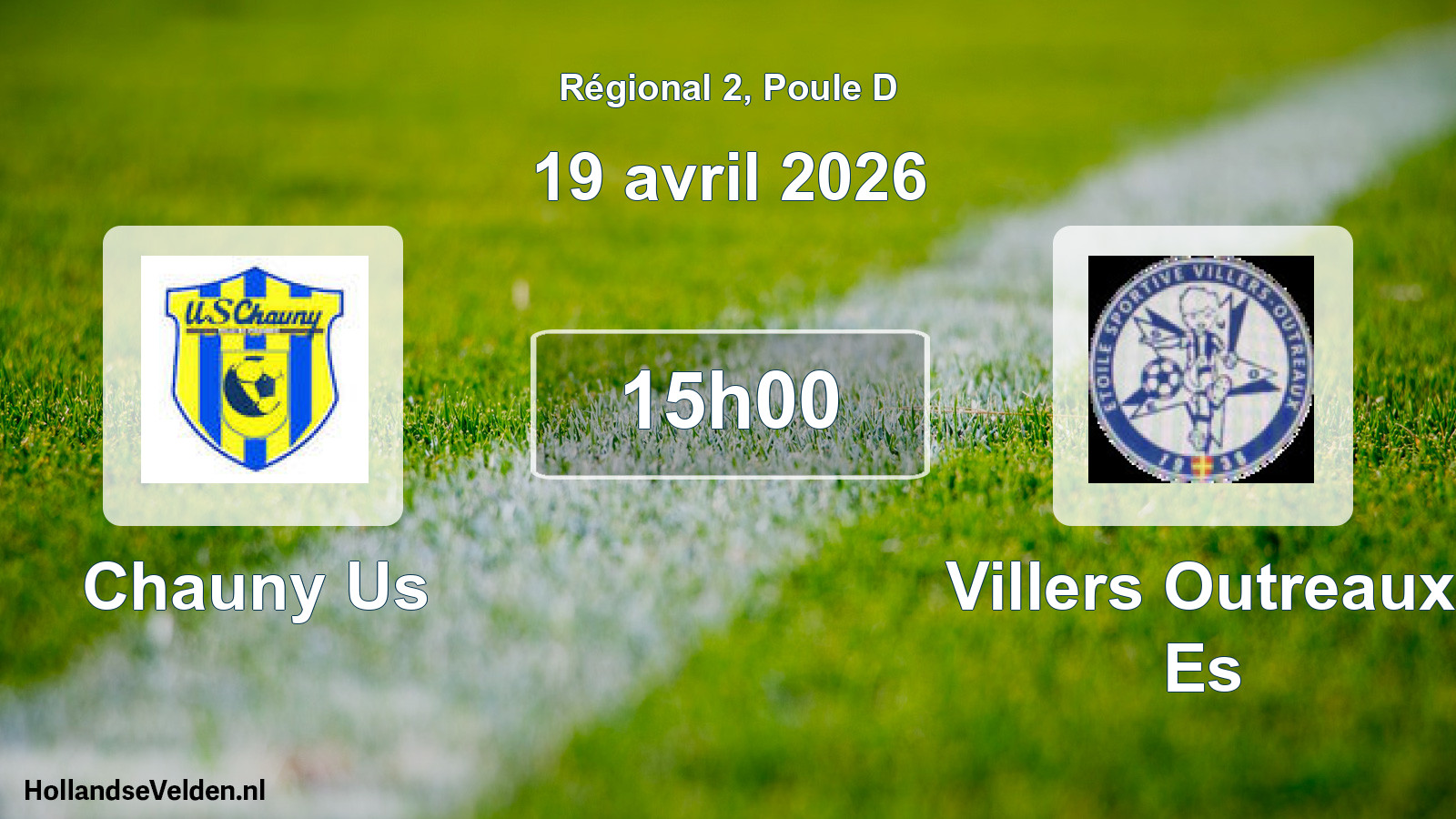 Geplande wedstrijd: Chauny Us - Villers Outreaux Es (19 april 2026)