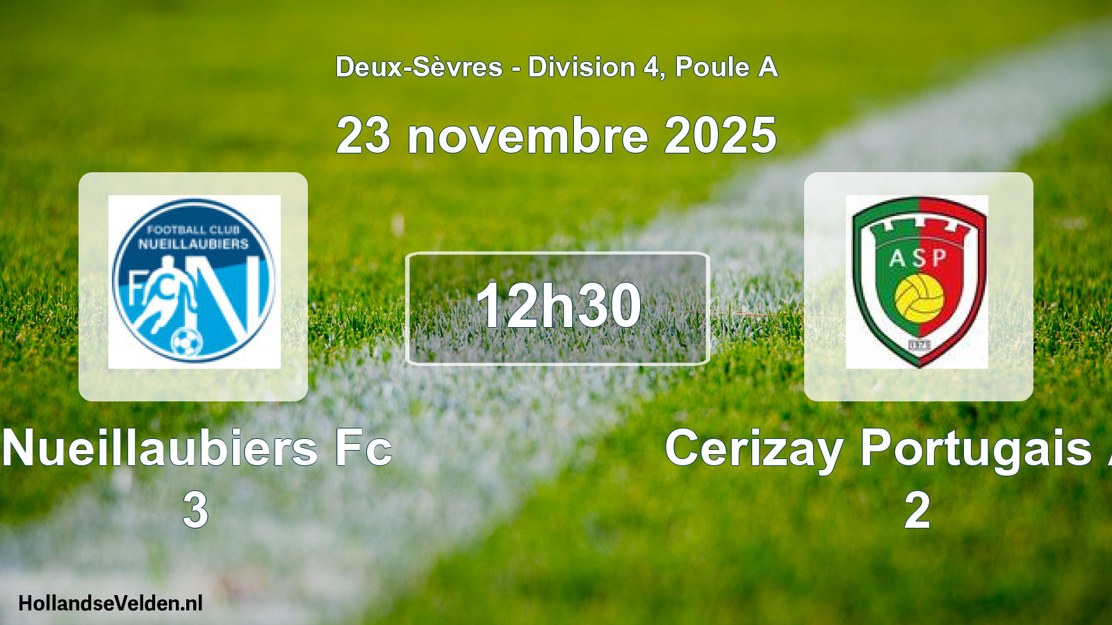 Scheduled Match: Nueillaubiers Fc 3 - Cerizay Portugais As 2 (23 November 2025)