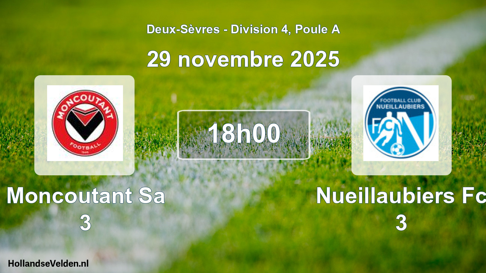 Scheduled Match: Moncoutant Sa 3 - Nueillaubiers Fc 3 (29 November 2025)