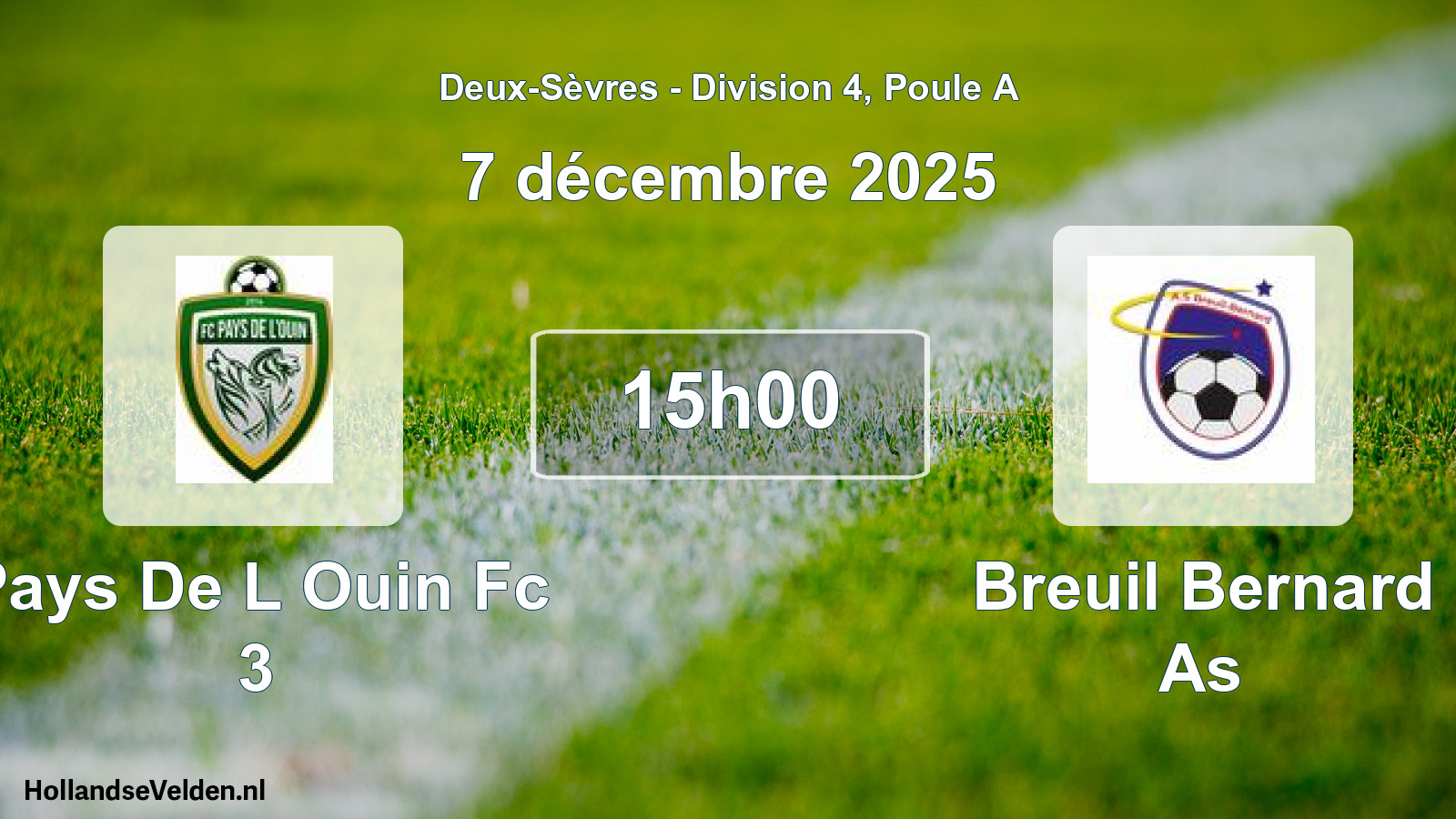 Geplande wedstrijd: Pays De L Ouin Fc 3 - Breuil Bernard As (7 décembre 2025)