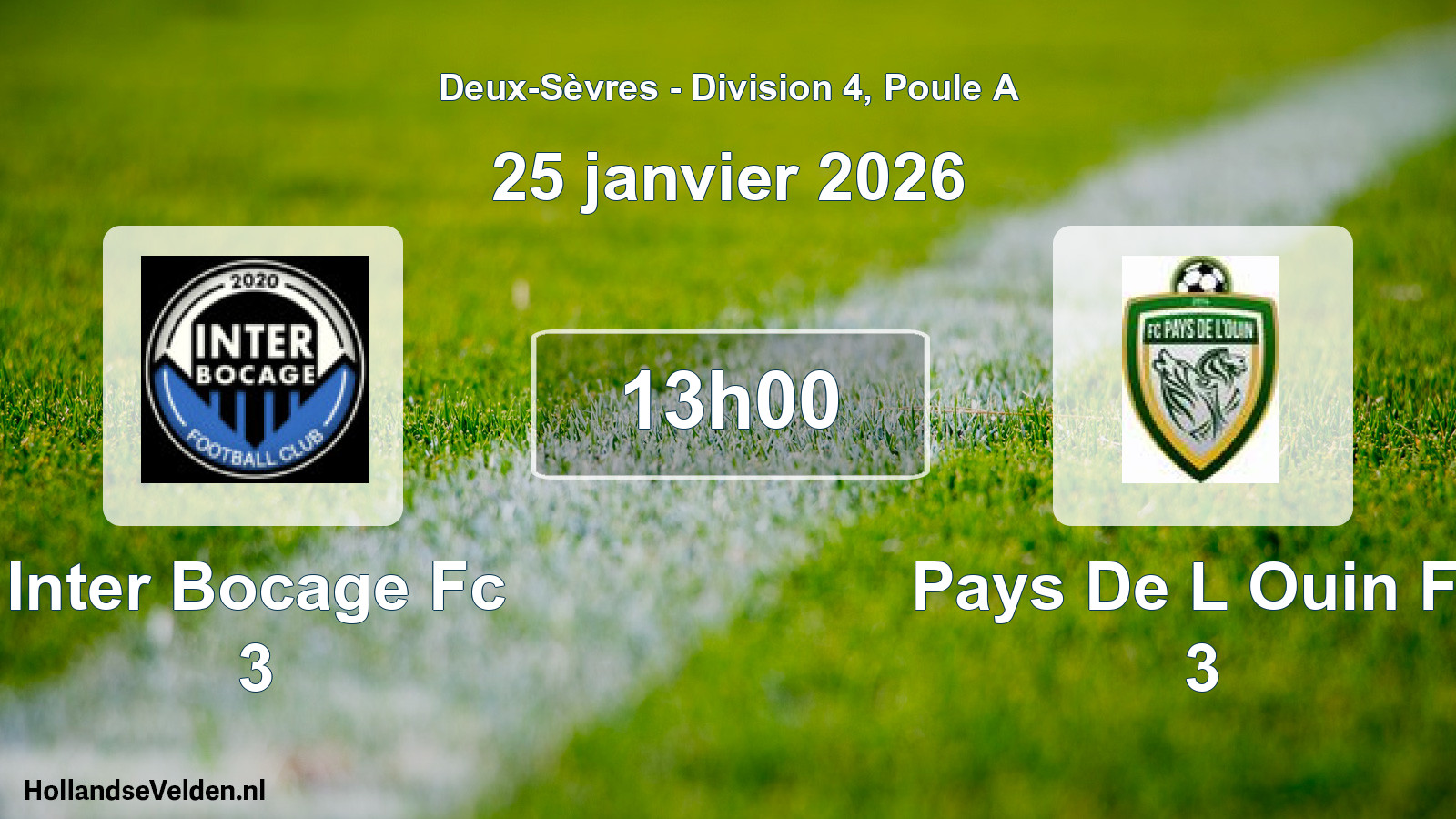 Geplande wedstrijd: Inter Bocage Fc 3 - Pays De L Ouin Fc 3 (25 janvier 2026)