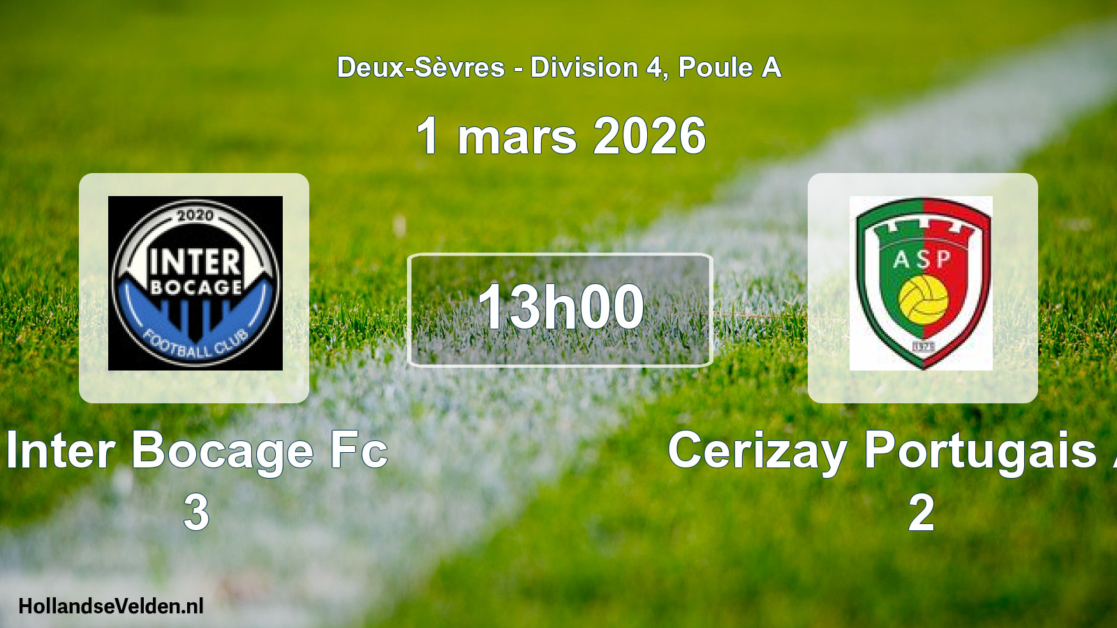 Geplande wedstrijd: Inter Bocage Fc 3 - Cerizay Portugais As 2 (1 mars 2026)