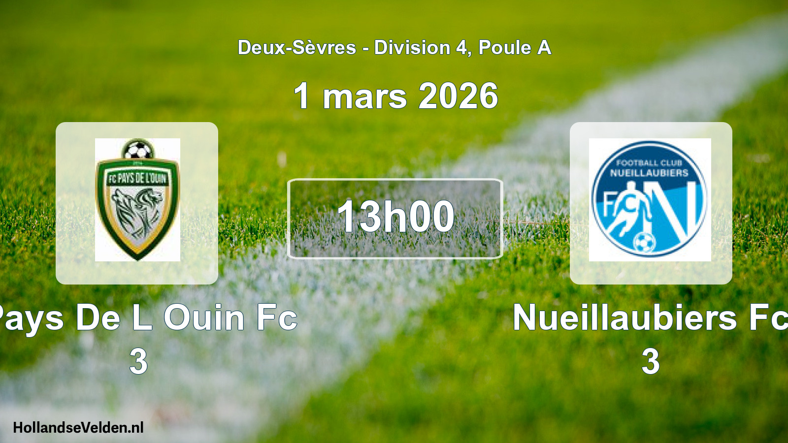 Geplande wedstrijd: Pays De L Ouin Fc 3 - Nueillaubiers Fc 3 (1 mars 2026)