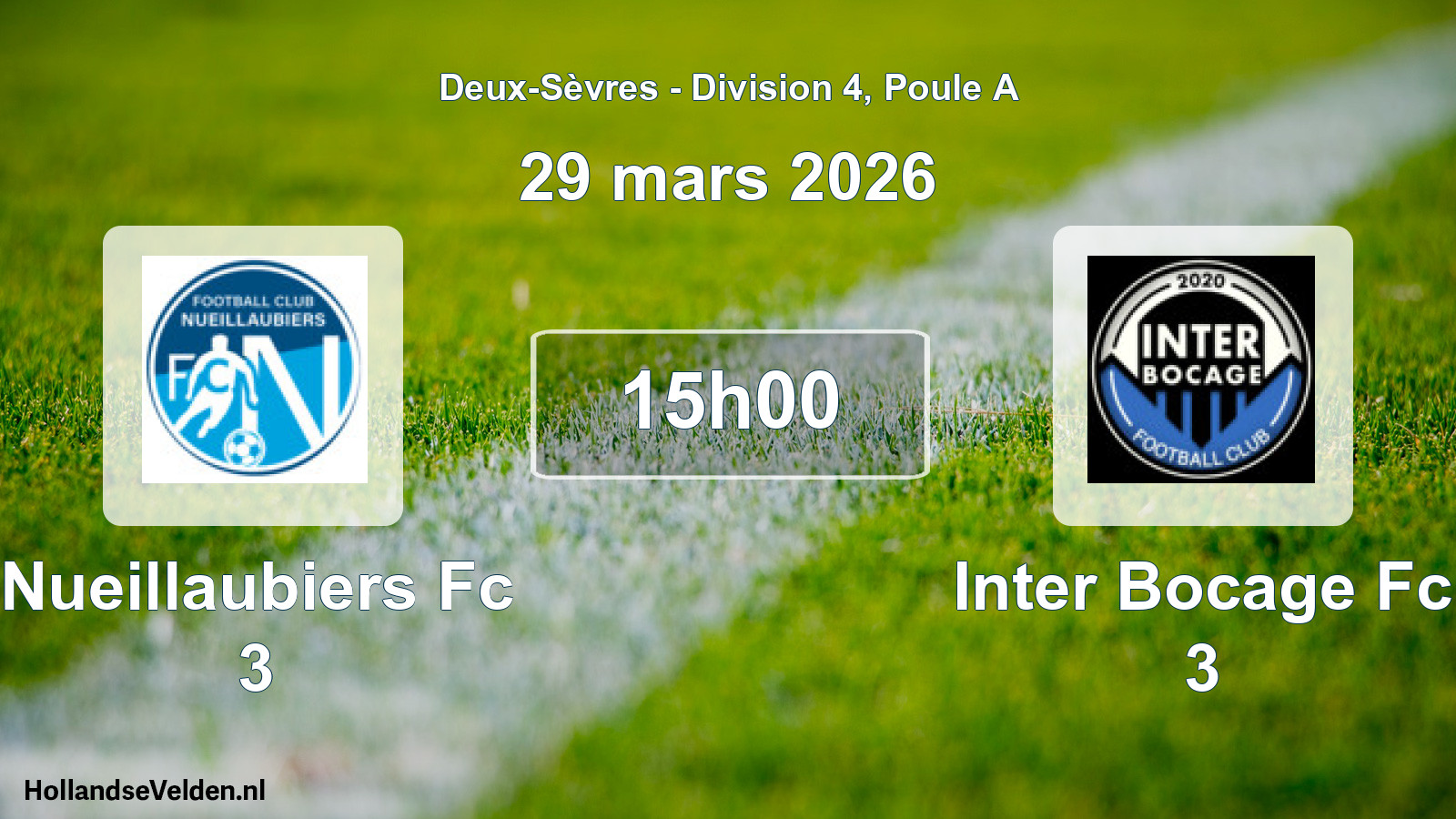 Geplande wedstrijd: Nueillaubiers Fc 3 - Inter Bocage Fc 3 (29 mars 2026)
