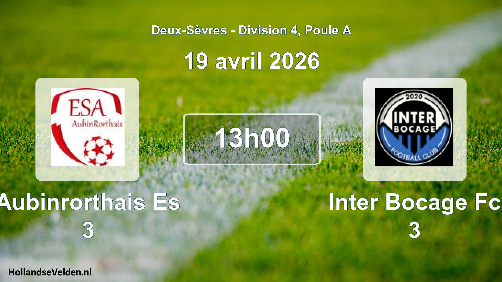 Geplande wedstrijd: Aubinrorthais Es 3 - Inter Bocage Fc 3 (19 avril 2026)