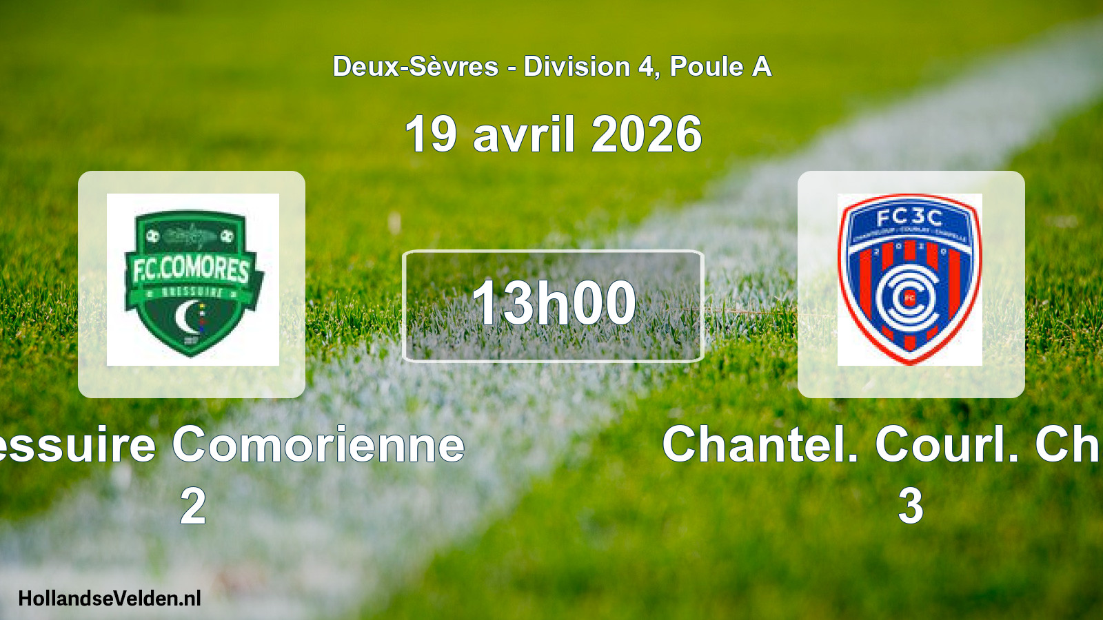 Geplande wedstrijd: Bressuire Comorienne 2 - Chantel. Courl. Chap 3 (19 avril 2026)