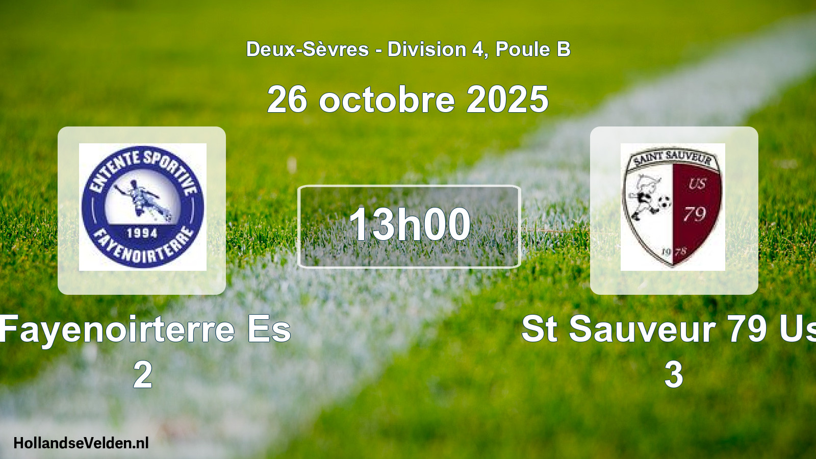 Geplande wedstrijd: Fayenoirterre Es 2 - St Sauveur 79 Us 3 (26 octobre 2025)