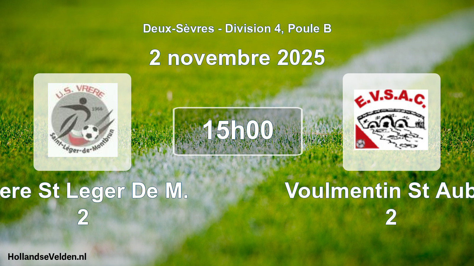 Geplande wedstrijd: Vrere St Leger De M. 2 - Voulmentin St Aubin 2 (2 novembre 2025)