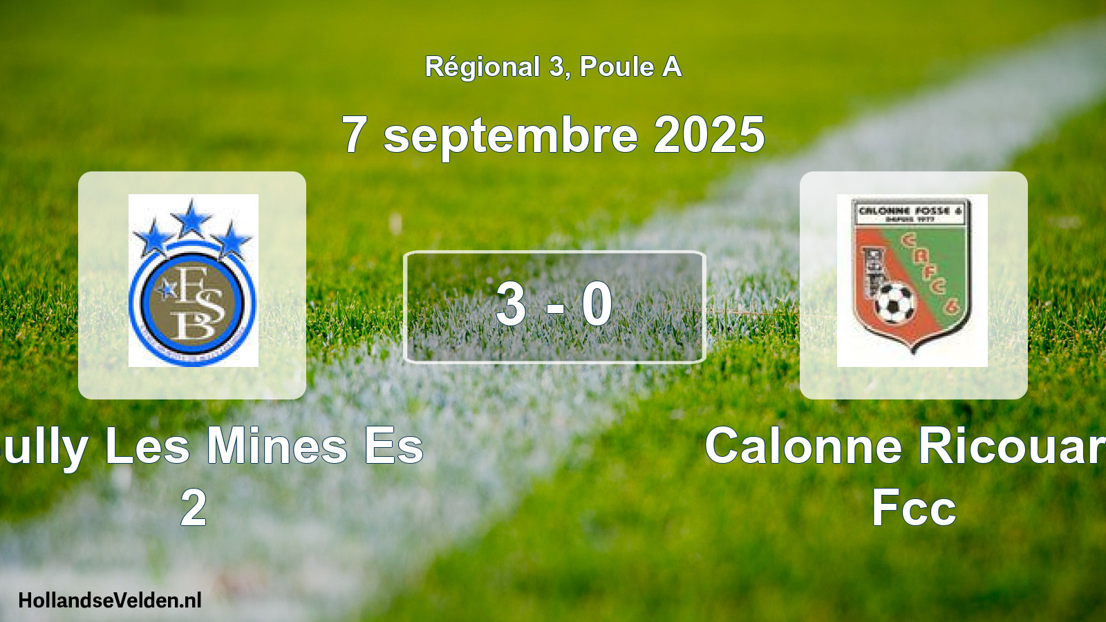 Total number of matches played: Bully Les Mines Es 2 - Calonne Ricouart Fcc 3 - 0 (7 September 2025)