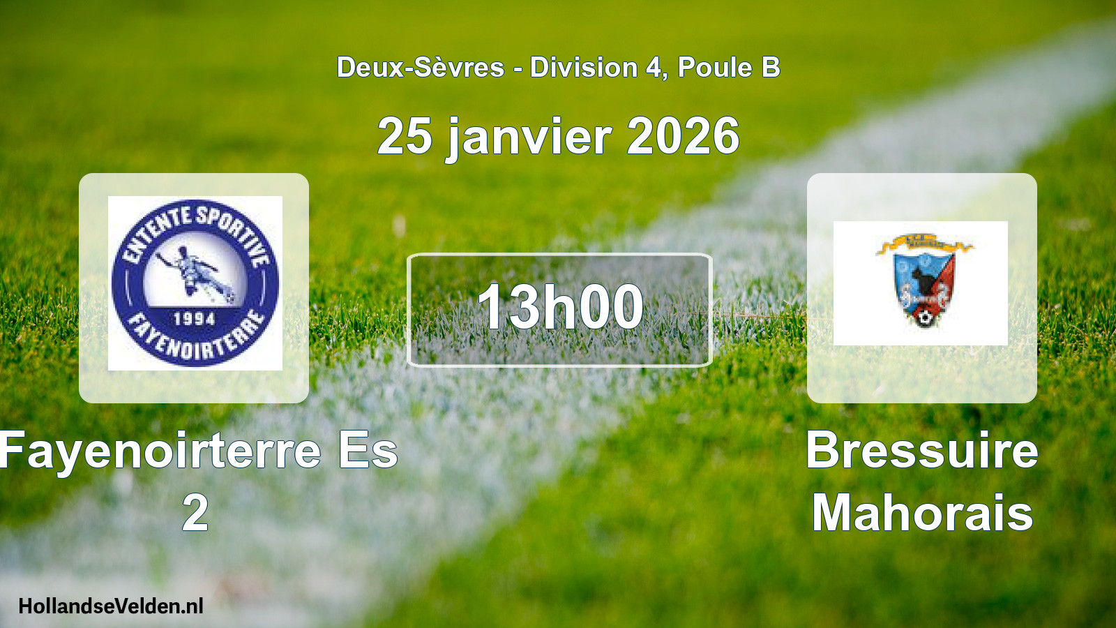 Geplande wedstrijd: Fayenoirterre Es 2 - Bressuire Mahorais (25 janvier 2026)