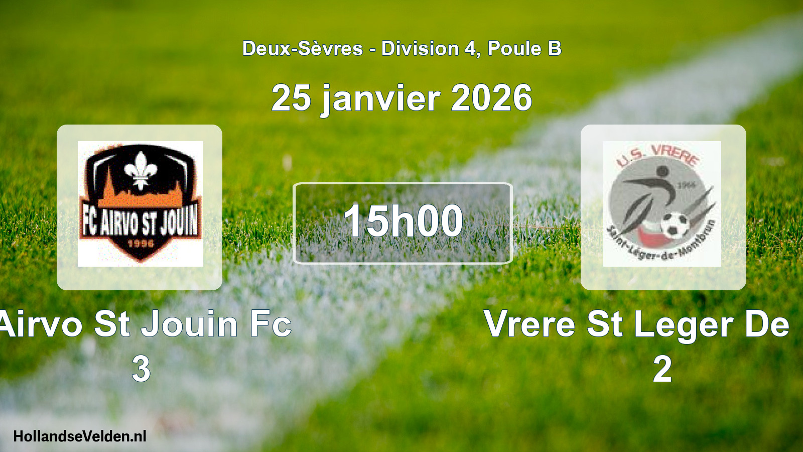 Geplande wedstrijd: Airvo St Jouin Fc 3 - Vrere St Leger De M. 2 (25 janvier 2026)