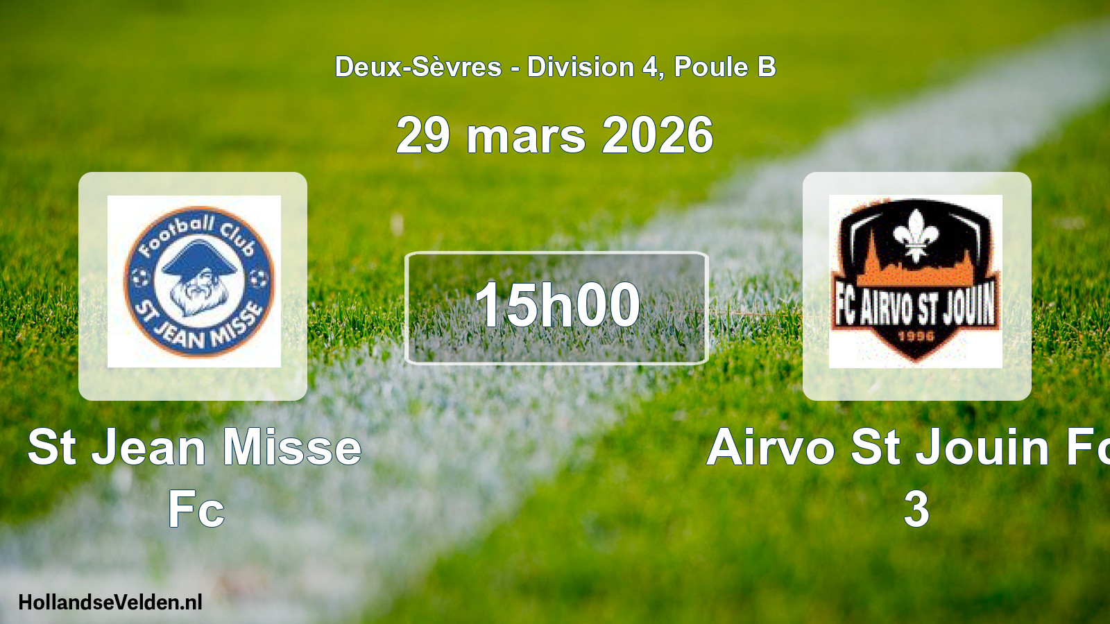 Geplande wedstrijd: St Jean Misse Fc - Airvo St Jouin Fc 3 (29 mars 2026)