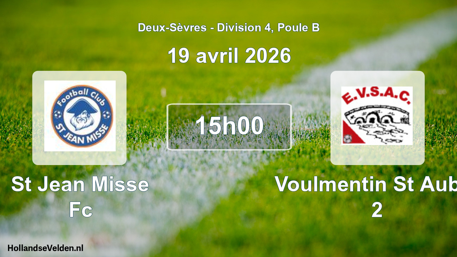 Geplande wedstrijd: St Jean Misse Fc - Voulmentin St Aubin 2 (19 avril 2026)