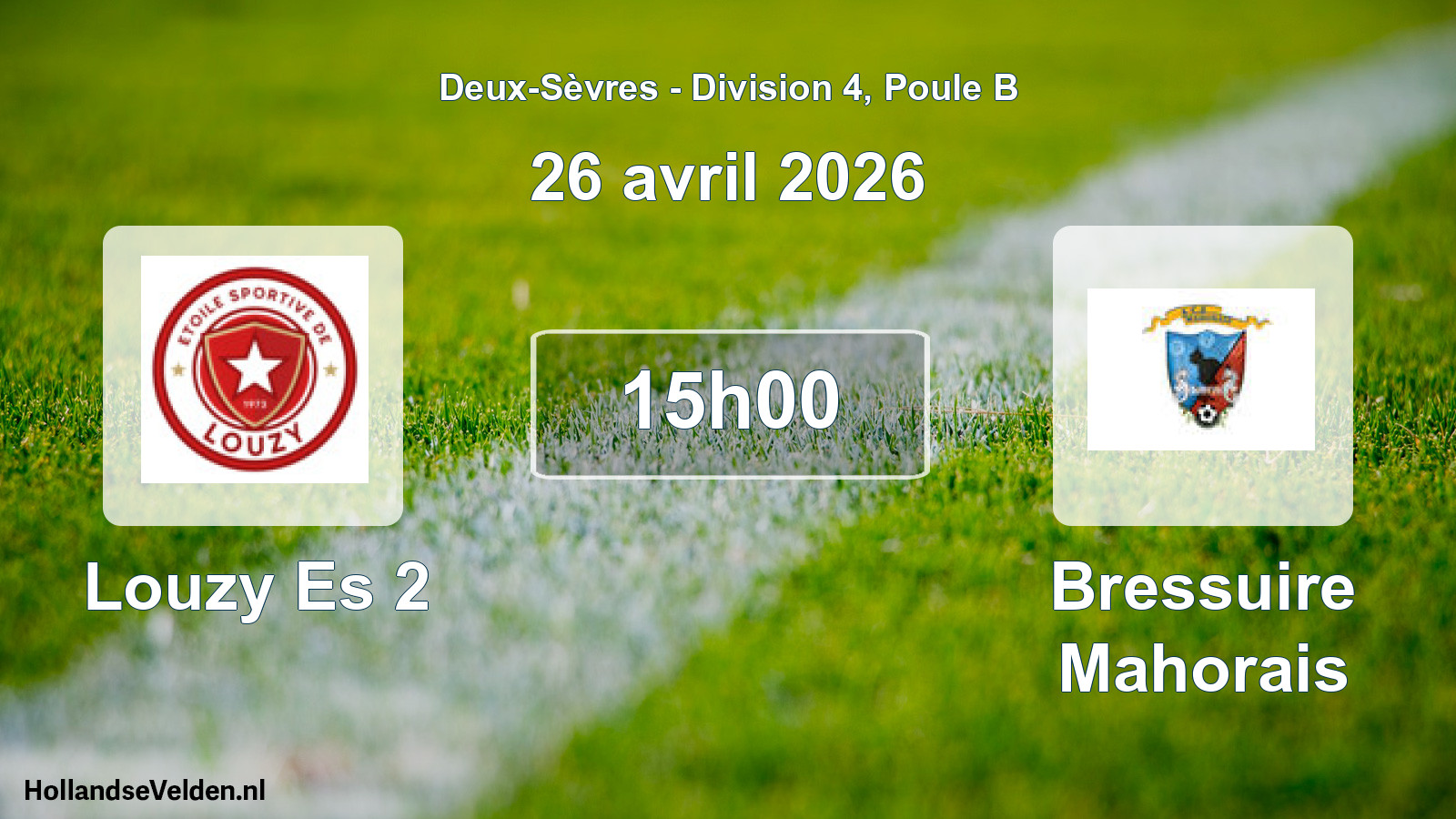 Scheduled Match: Louzy Es 2 - Bressuire Mahorais (26 April 2026)