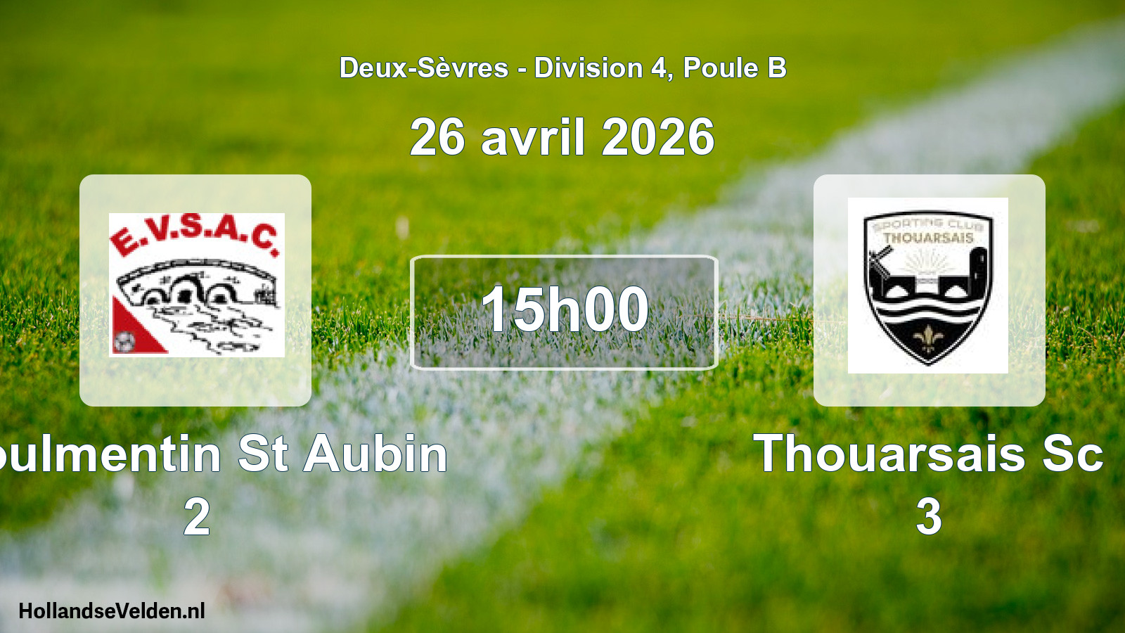 Geplande wedstrijd: Voulmentin St Aubin 2 - Thouarsais Sc 3 (26 avril 2026)