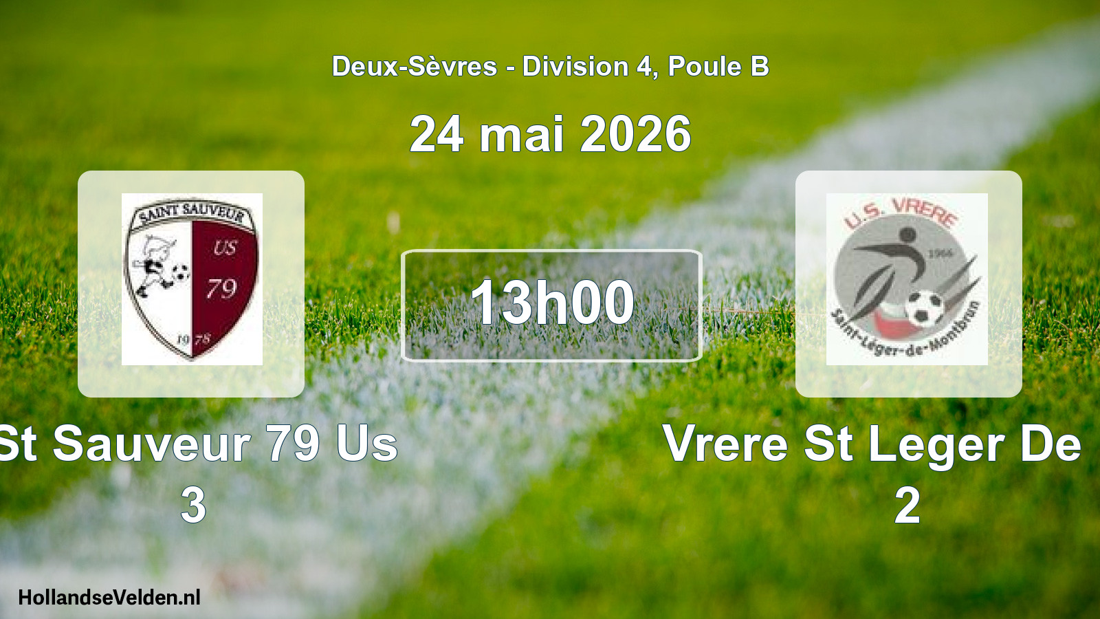 Geplande wedstrijd: St Sauveur 79 Us 3 - Vrere St Leger De M. 2 (24 mai 2026)
