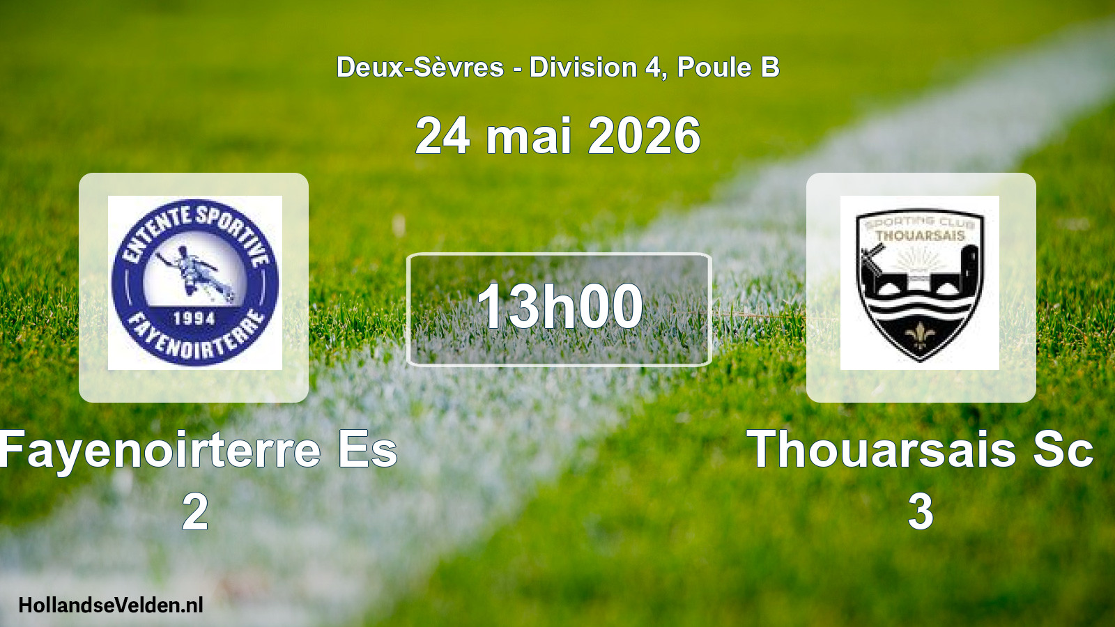 Geplande wedstrijd: Fayenoirterre Es 2 - Thouarsais Sc 3 (24 mai 2026)