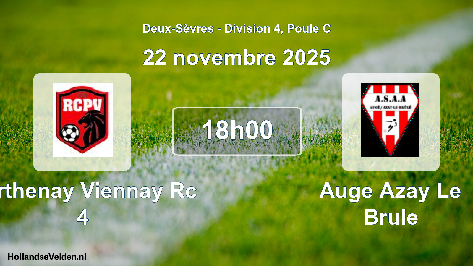 Geplande wedstrijd: Parthenay Viennay Rc 4 - Auge Azay Le Brule (22 novembre 2025)