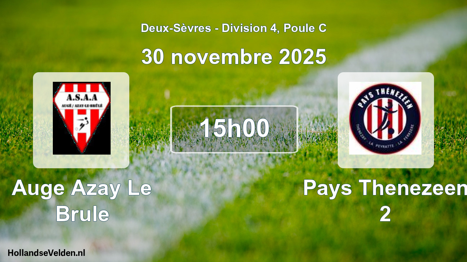 Geplande wedstrijd: Auge Azay Le Brule - Pays Thenezeen 2 (30 novembre 2025)