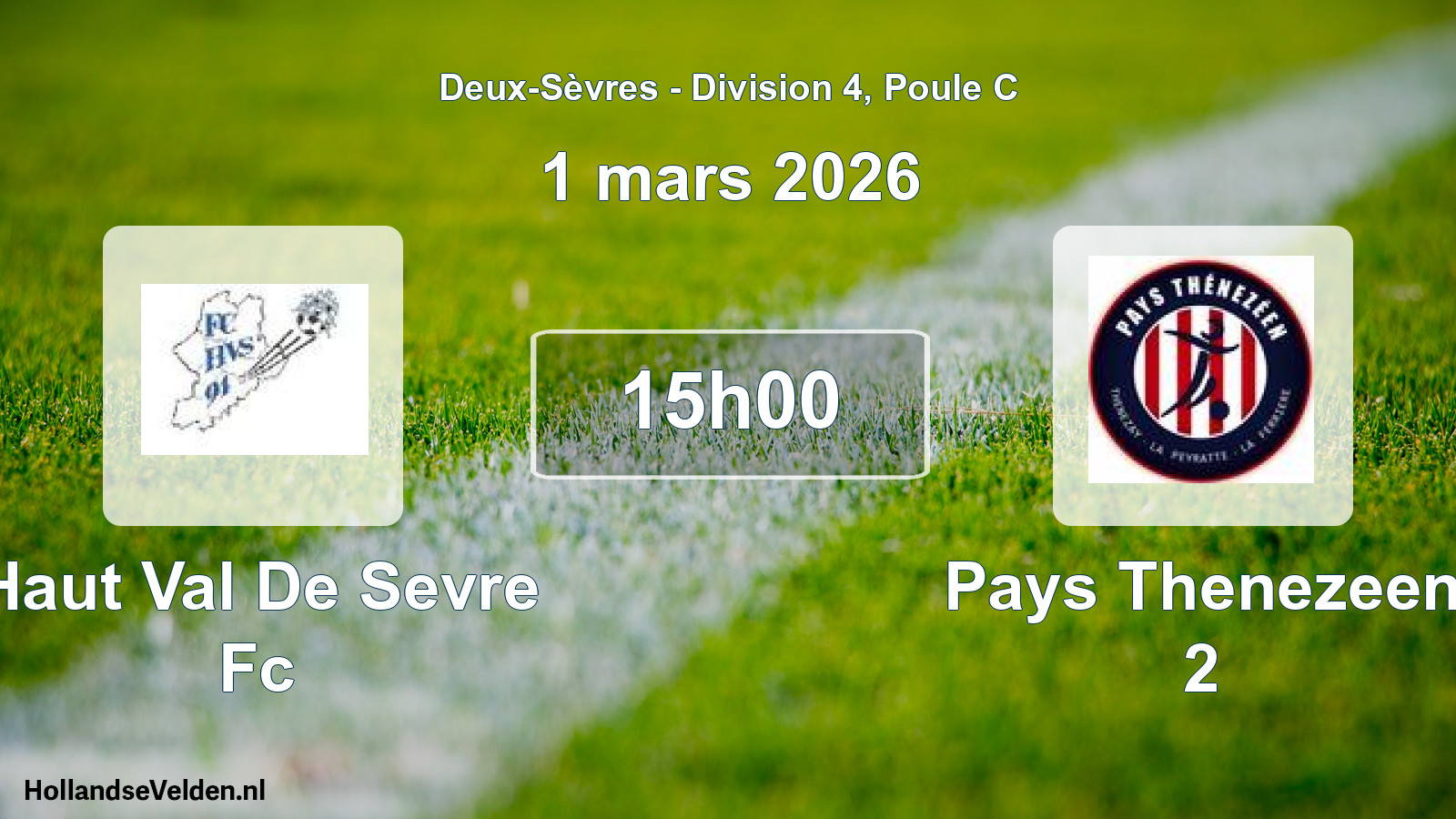 Geplande wedstrijd: Haut Val De Sevre Fc - Pays Thenezeen 2 (1 mars 2026)