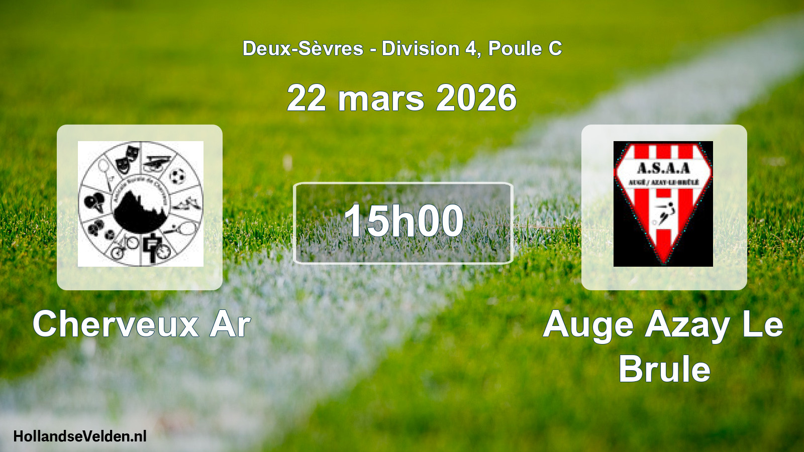 Geplande wedstrijd: Cherveux Ar - Auge Azay Le Brule (22 mars 2026)