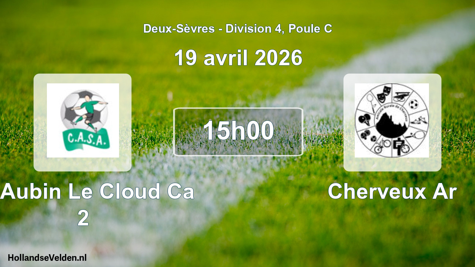 Geplande wedstrijd: St Aubin Le Cloud Ca 2 - Cherveux Ar (19 april 2026)